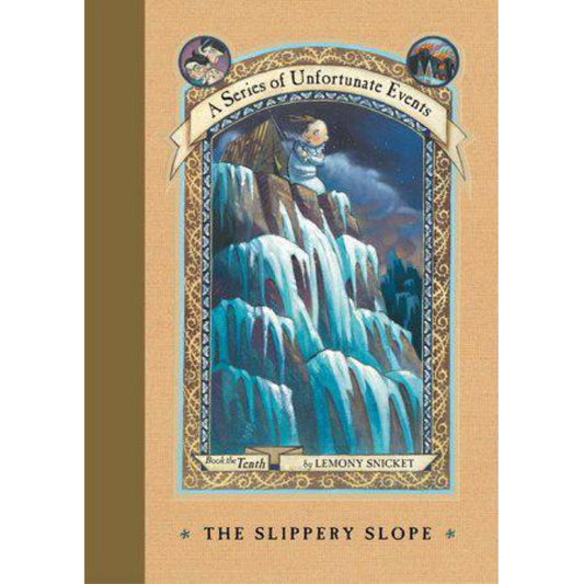 The Slippery Slope (A Series of Unfortunate Events, Book 10) (A Series of Unfortunate Events, 10) by Lemony Snicket