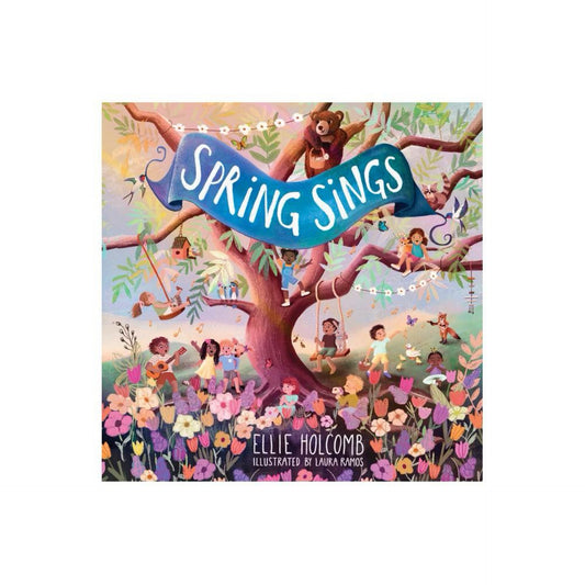 Spring Sings - by Ellie Holcomb (Board Book)