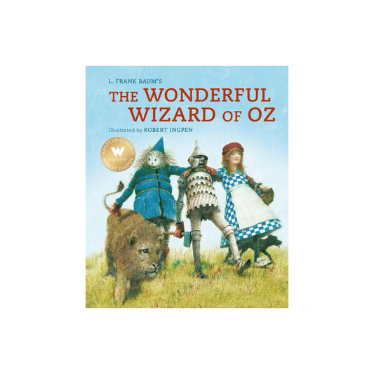 The Wonderful Wizard of Oz (Abridged) - (Robert Ingpen Illustrated Classics) by L frank Baum (Hardcover)