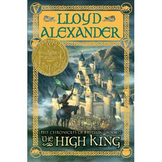 The High King - (Chronicles of Prydain) by Lloyd Alexander (Paperback)