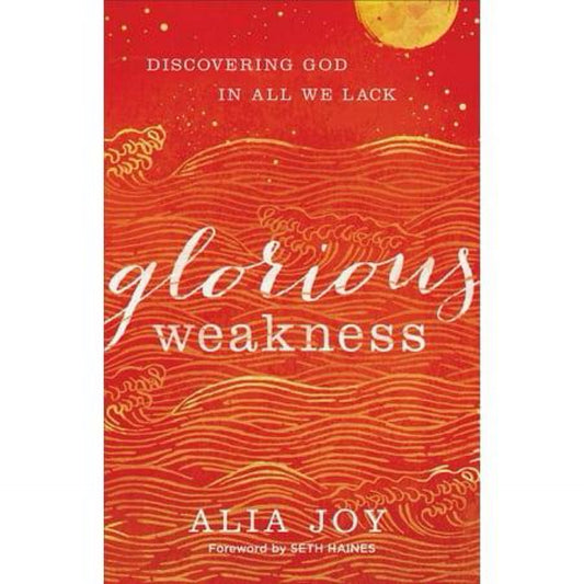 Glorious Weakness (Used)