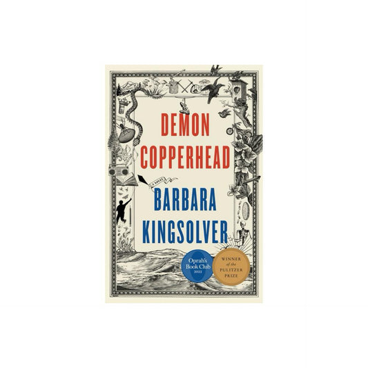 Demon Copperhead: A Novel by Barbara Kingsolver