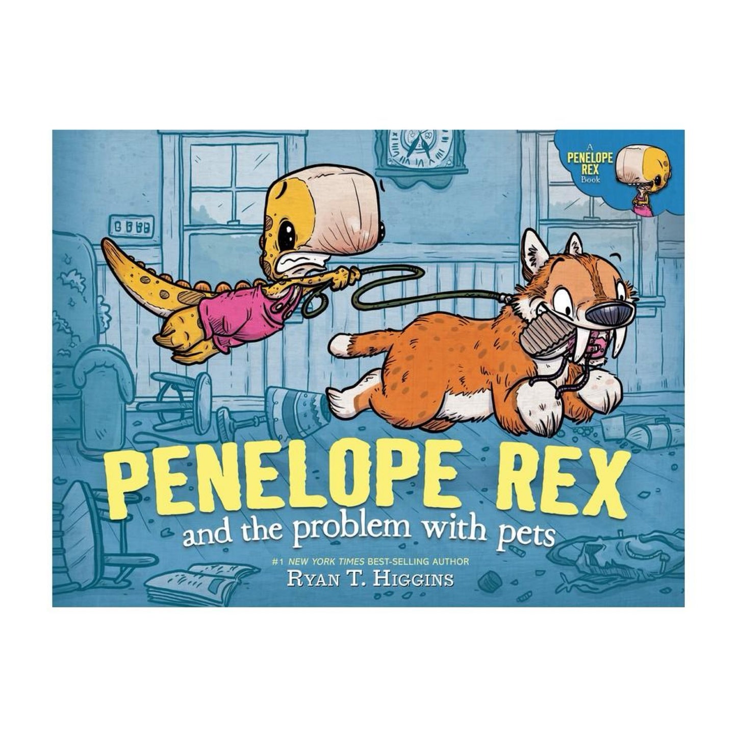 Penelope Rex and the Problem with Pets - (A Penelope Rex Book) by Ryan (Hardcover)
