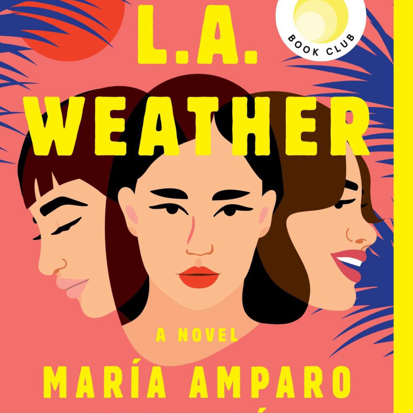 L.A. Weather: A Novel (Used) by María Amparo Escandón