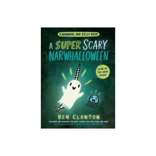 A Super Scary Narwhalloween (A Narwhal and Jelly Book #8) - by (Hardcover)