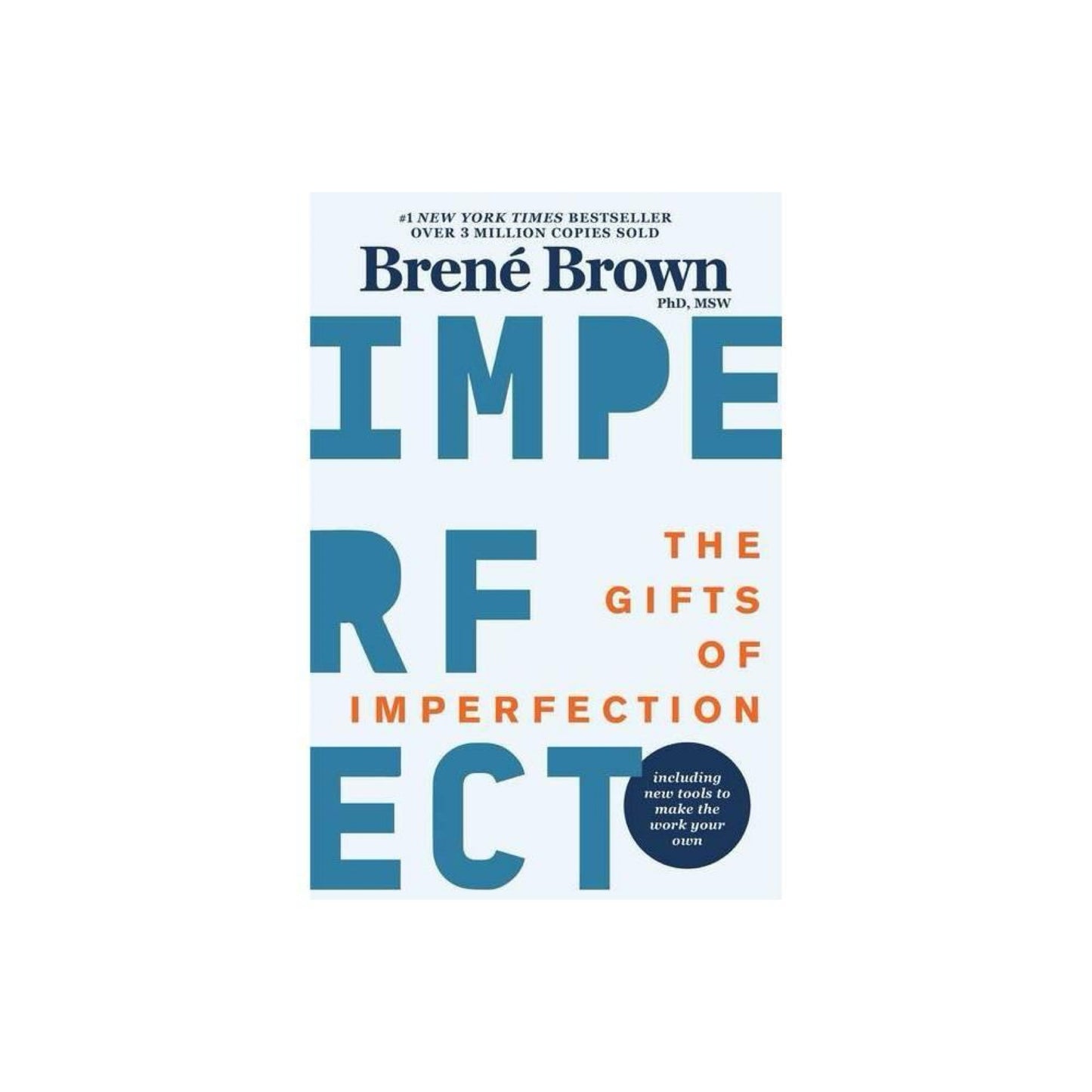 The Gifts of Imperfection - 10th Anniversary Edition - Features a New Foreword and Brand-New Tools by Brena Brown