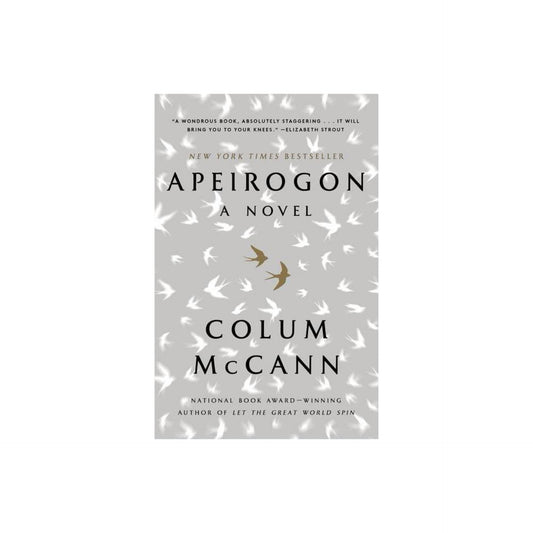 Apeirogon: A Novel by Colum McCann