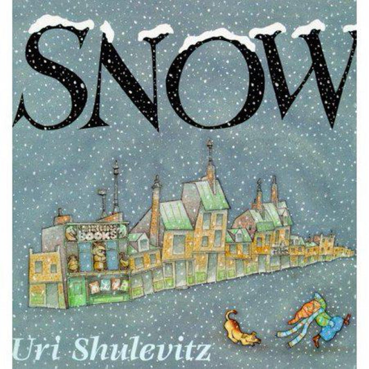 Snow (Caldecott Honor Book) by Uri Shulevitz