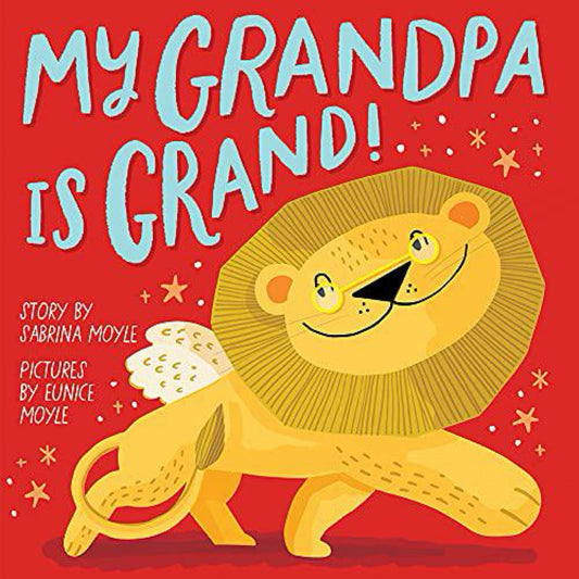 My Grandpa Is Grand! (A Hello!Lucky Book) by Hello!Lucky
