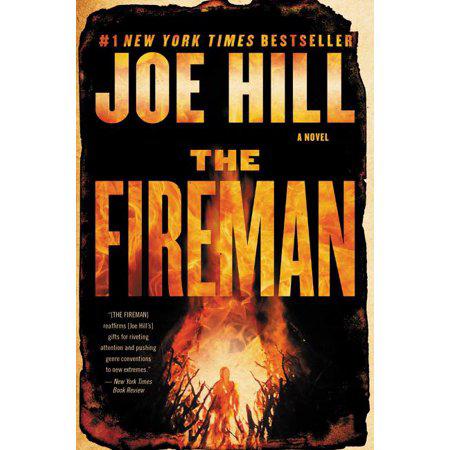 The Fireman: A Novel by Joe Hill