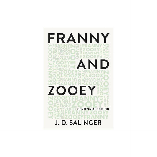 Franny and Zooey - by J D Salinger (Paperback)