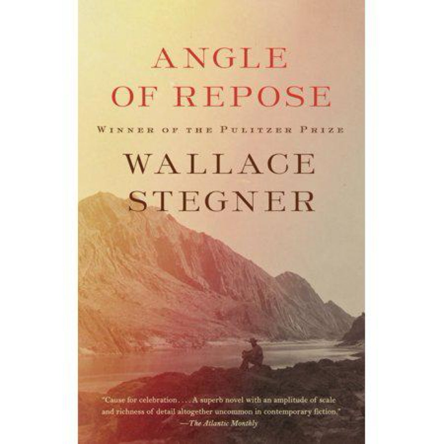 Angle of Repose by Wallace Stegner