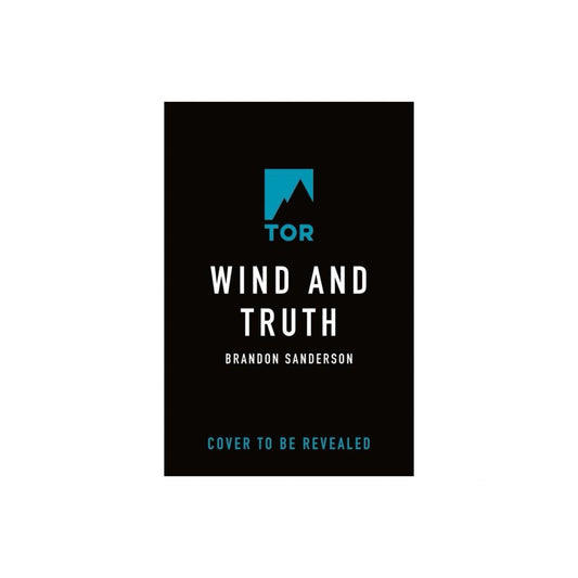 Wind and Truth - (Stormlight Archive) by Brandon Sanderson (Hardcover)