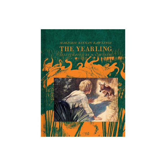 The Yearling - (Scribner Classics) by Marjorie Kinnan Rawlings (Hardcover)