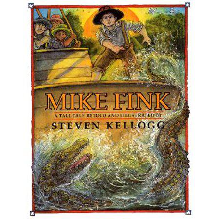 Mike Fink - by Steven Kellogg (Paperback)