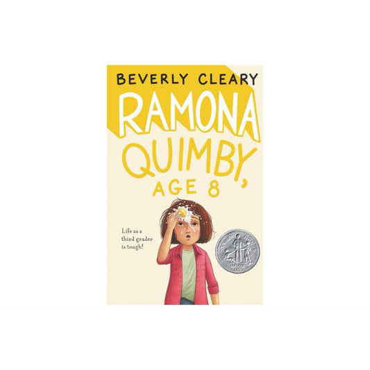 Ramona Quimby, Age 8 by Beverly Cleary