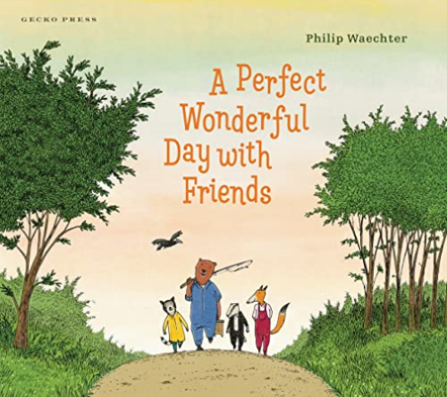 A Perfect Wonderful Day with Friends - by Philip Waechter (Hardcover)