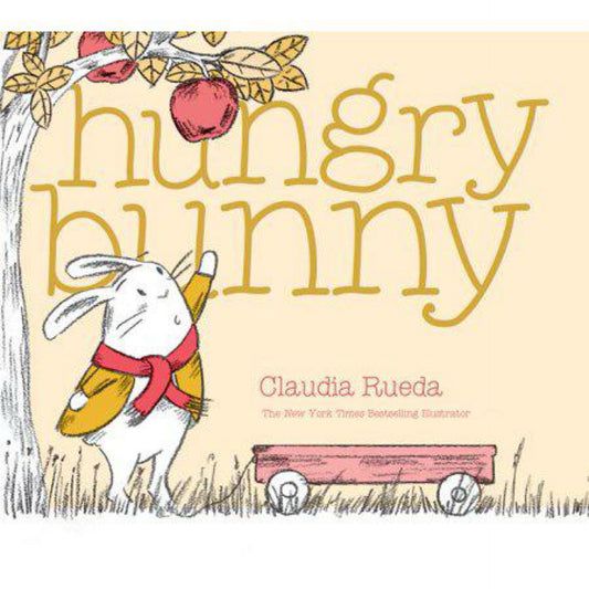 Hungry Bunny (Bunny Interactive Picture Books) by Claudia Rueda