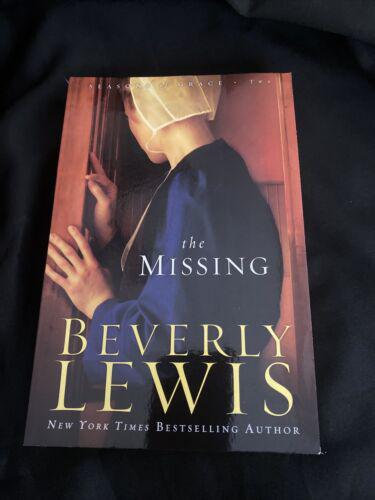The Missing - (Seasons of Grace) by Beverly Lewis (Paperback)