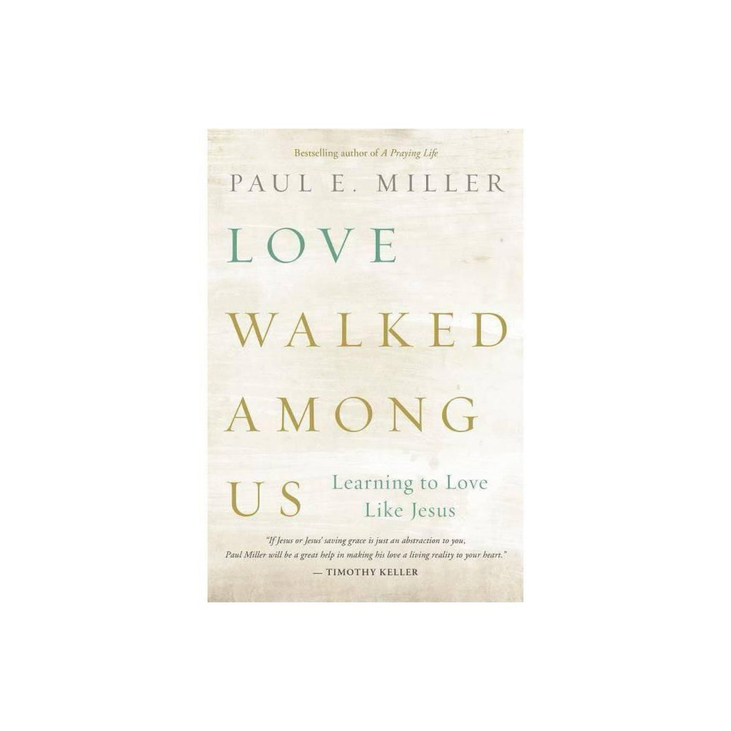 Love Walked among Us:(used)