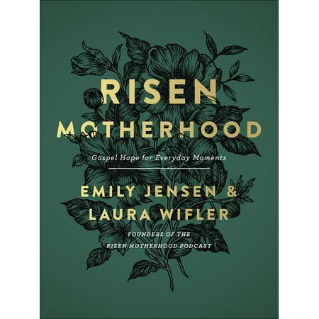 Risen Motherhood: Gospel Hope for Everyday Moments (0736976221)