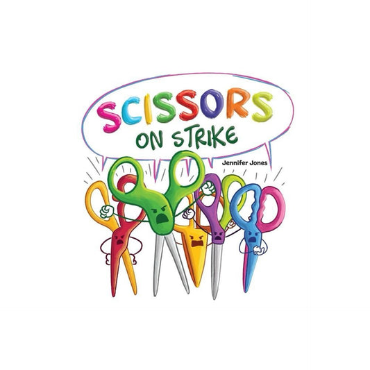 Scissors on Strike - (On Strike) by Jennifer Jones (Hardcover)