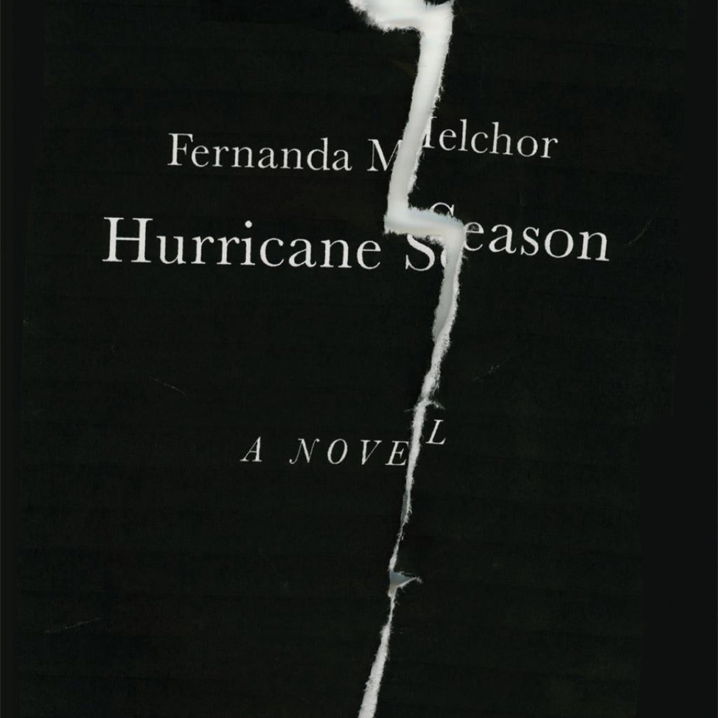 Hurricane Season by Fernanda Melchor