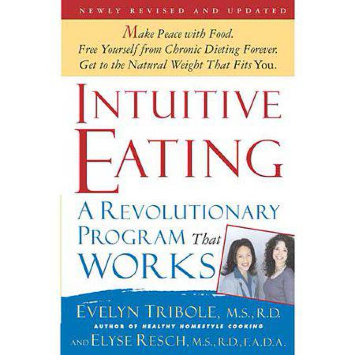 Intuitive Eating, 2nd Edition: A Revolutionary Program That Works