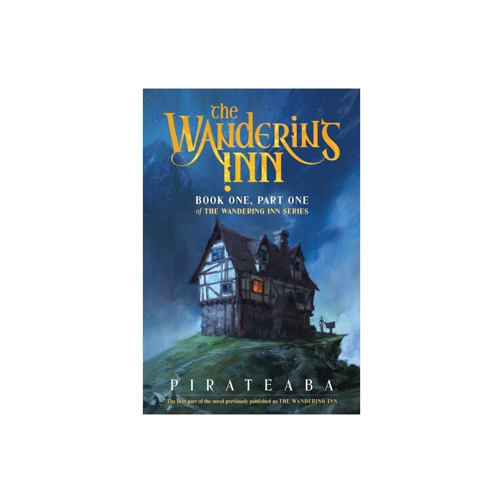 The Wandering Inn - by Pirateaba (Paperback)