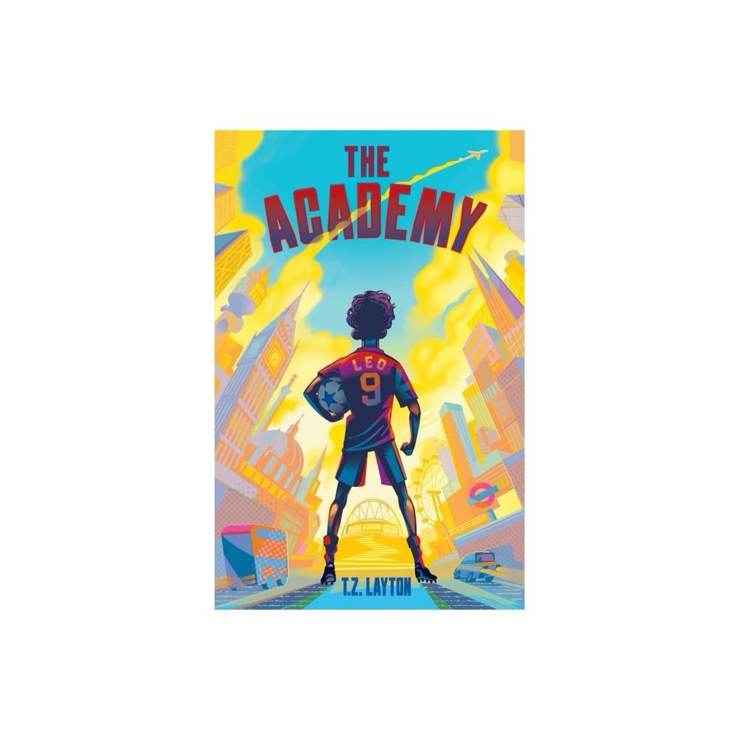 The Academy - by T Z Layton (Hardcover)