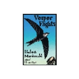 Vesper Flights by Helen Macdonald