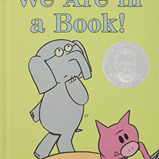 We Are in a Book! (An Elephant and Piggie Book) by Mo Willems