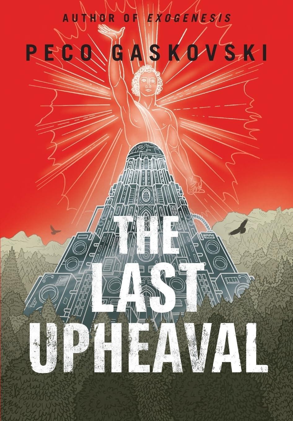 The Last Upheaval