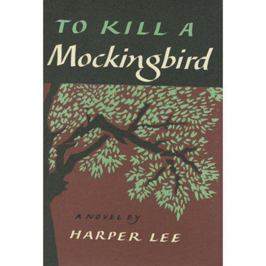 To Kill a Mockingbird by Harper Lee