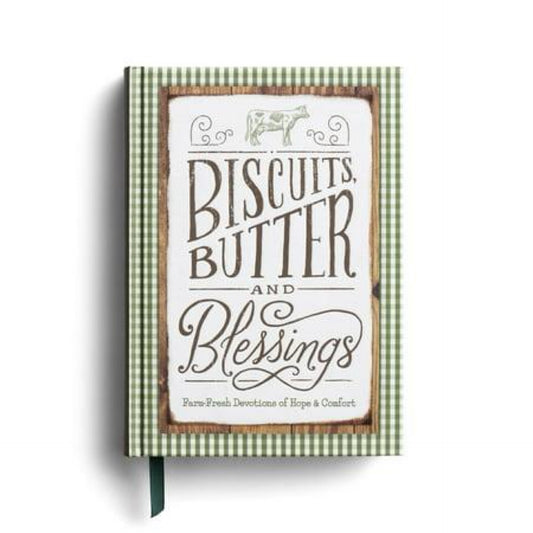 Biscuits and Blessings: Farm Fresh Devotions for Hope & Comfort (used