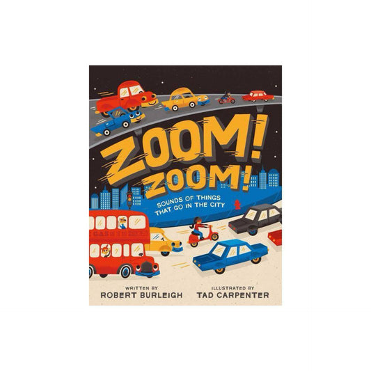 Zoom! Zoom! - by Robert Burleigh (Hardcover)