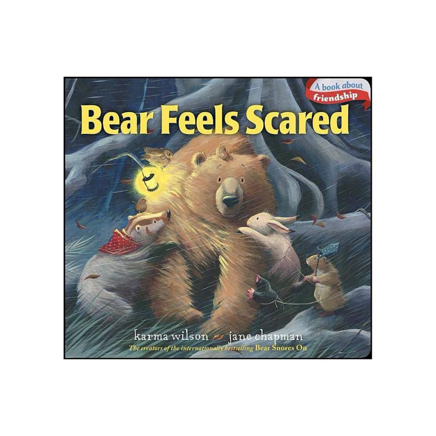 Bear Feels Scared - (Bear Books) by Karma Wilson (Board Book)