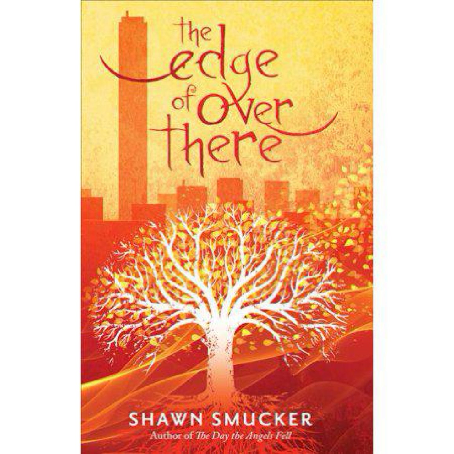 The Edge of Over There - by Shawn Smucker (Paperback)