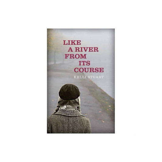 Like a River From Its Course (Used) - by Kelli
