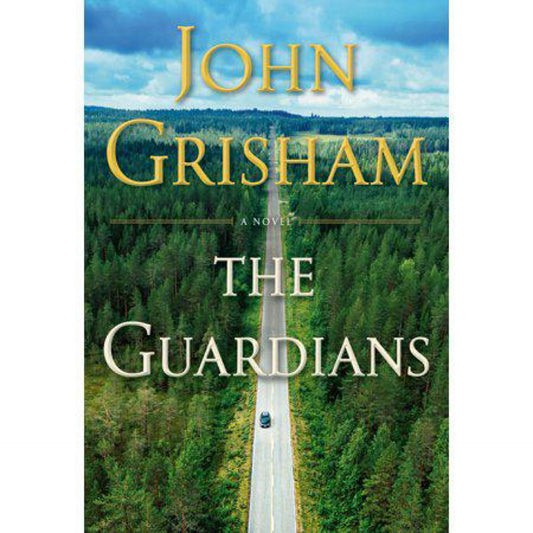The Guardians (Used) : A Novel by John Grisham