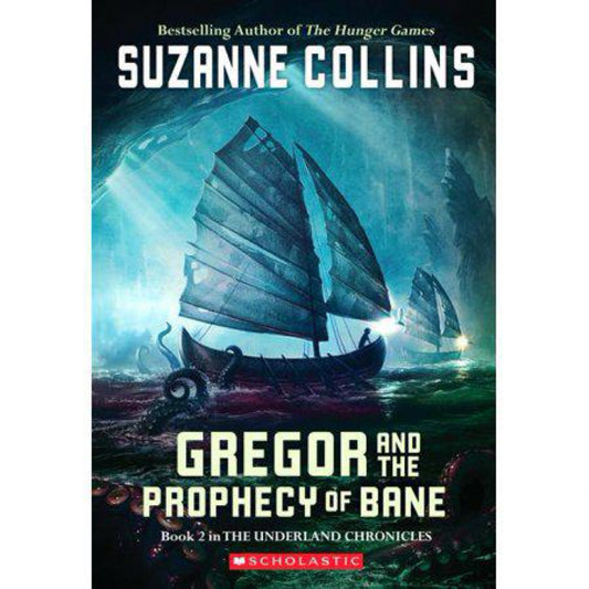Gregor and the Prophecy of Bane by Suzanne Collins