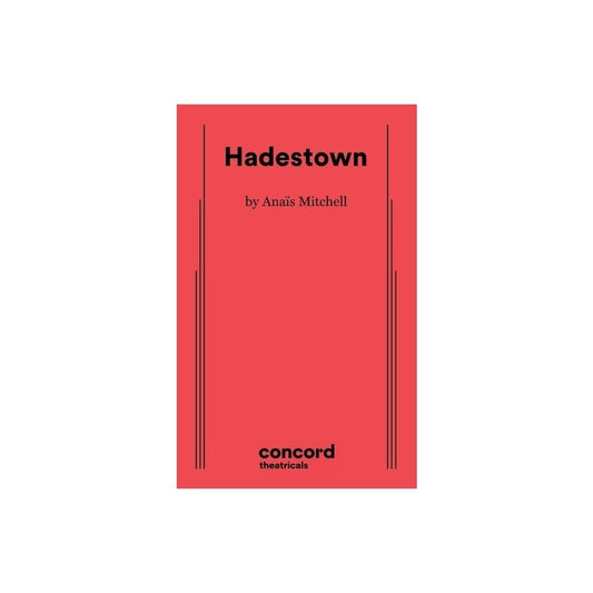 Hadestown - by Anaï̈s Mitchell (Paperback)