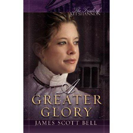 Trials of Kit Shannon: A Greater Glory (Series #01) (paperback)
