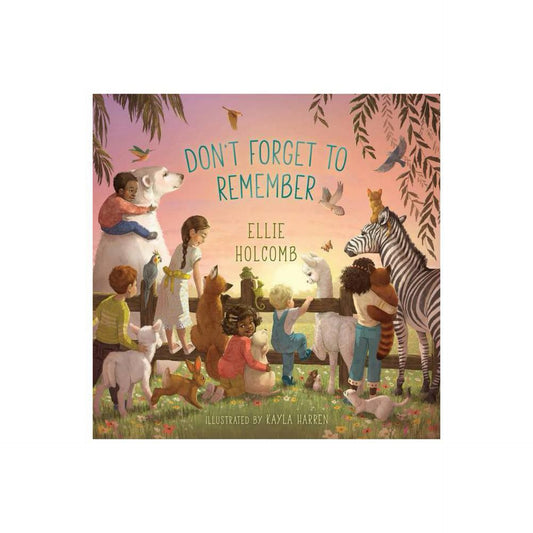 Don't Forget to Remember by Ellie Holcomb