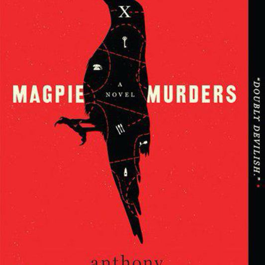 Magpie Murders: A Novel by Anthony Horowitz