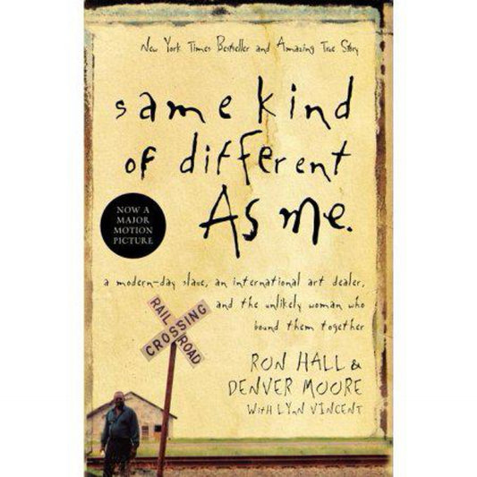 Same Kind of Different As Me by Ron Hall