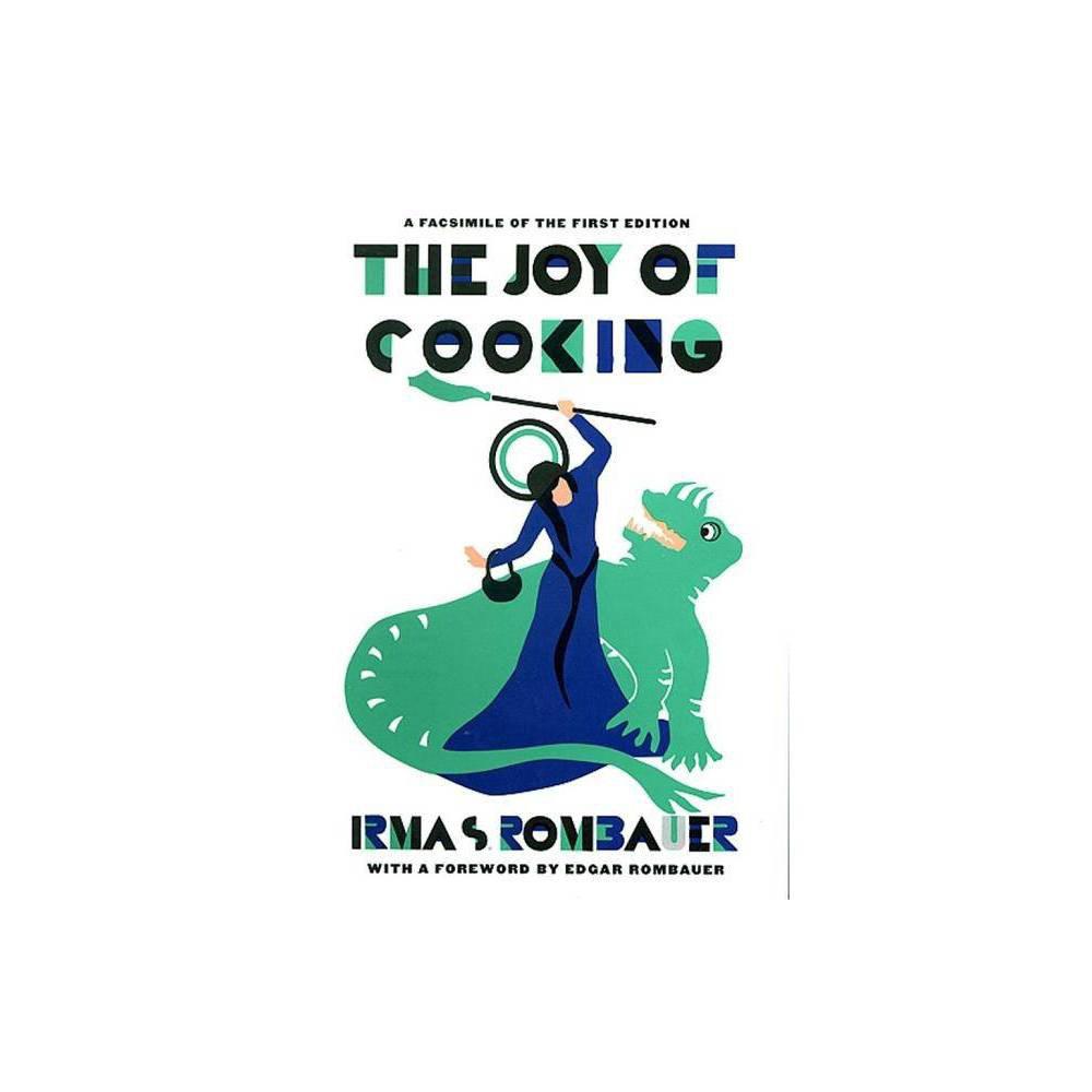 Joy of Cooking 1931 Facsimile Edition - by Irma Sbauer (Hardcover)