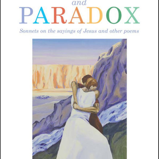 Parable and Paradox - by Malcolm Guite (Paperback)
