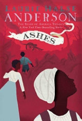 Ashes (The Seeds of America Trilogy) by Laurie Halse Anderson - Used