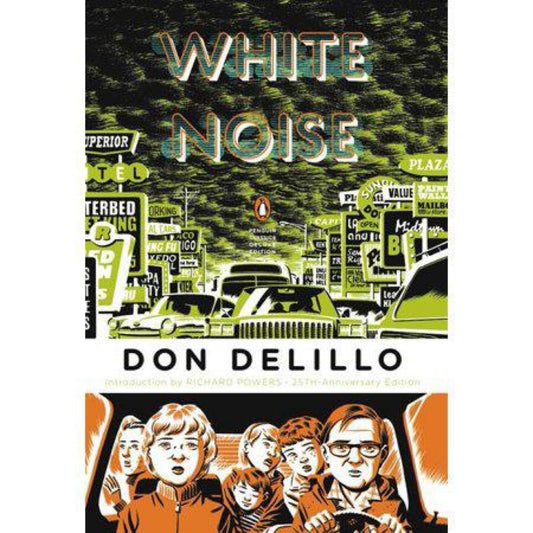 White Noise by Don DeLillo